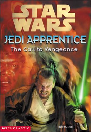 [Star Wars 01] • [Star Wars: Jedi Apprentice 16] • Star Wars · Jedi Apprentice 16 · the Call to Vengeance